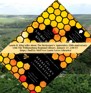 Graphic: Laurie R. King talks about The Beekeeper's Apprentice - 30th anniversary with the Williamsburg Regional Library, January 27, 2 ET