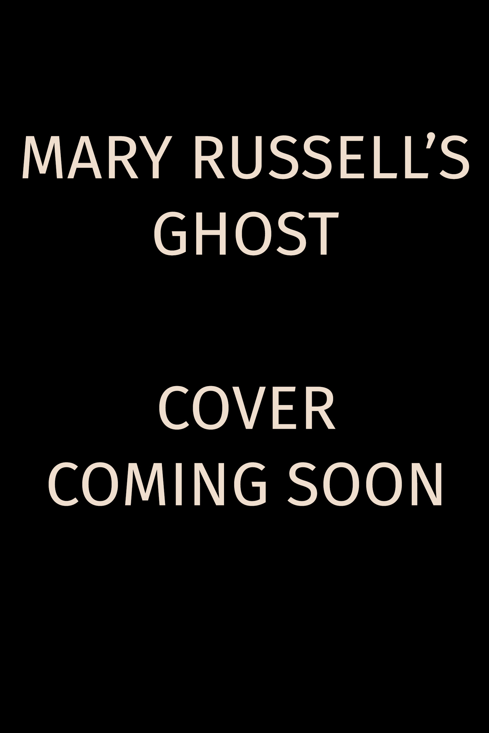 Mary Russell's Ghost